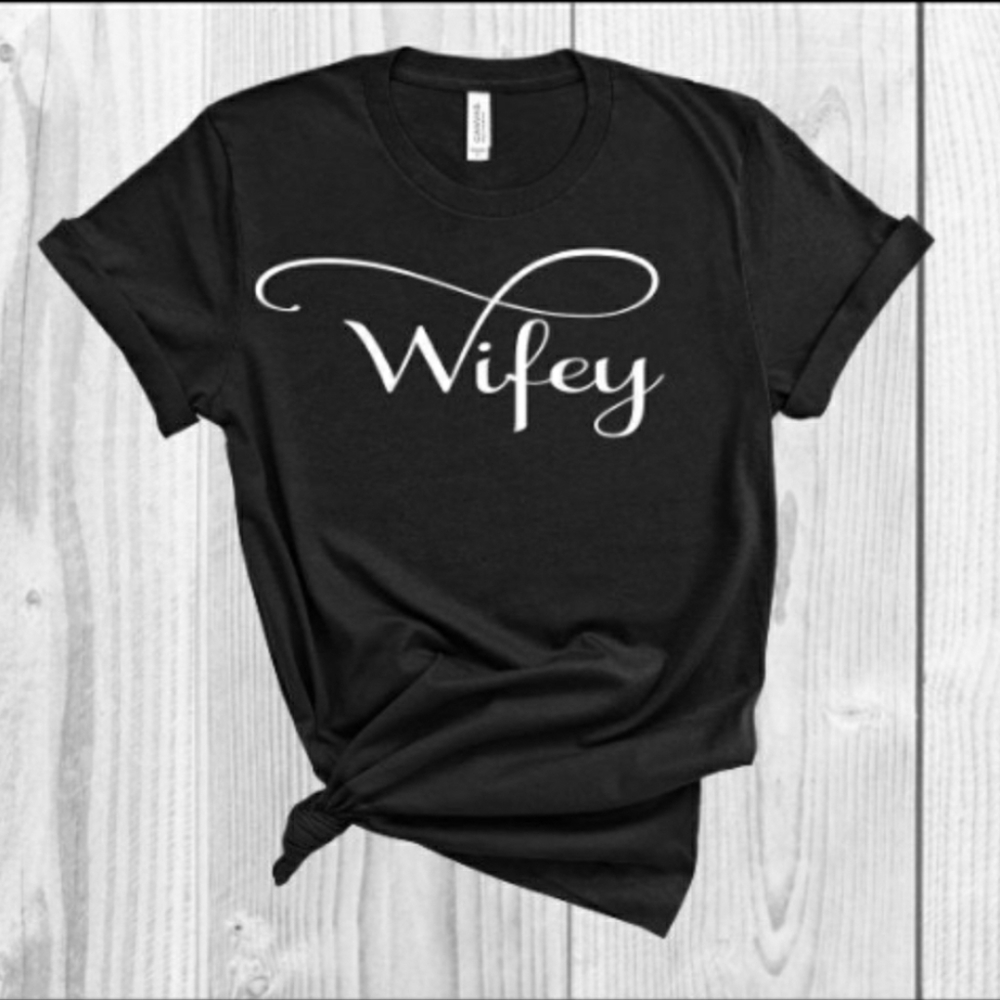 Wife shirt